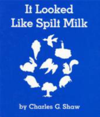 It Looked Like Spilt Milk Board Book B0073AJTES Book Cover