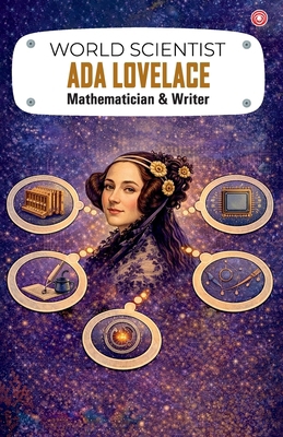 World Scientist: Ada Lovelace 9363218589 Book Cover