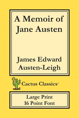 A Memoir of Jane Austen (Cactus Classics Large ... [Large Print] 1773600605 Book Cover