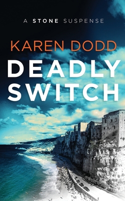 Deadly Switch: A Stone Suspense 1775122131 Book Cover