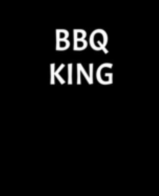 BBQ King: Recipe Book To Write In 1688233164 Book Cover