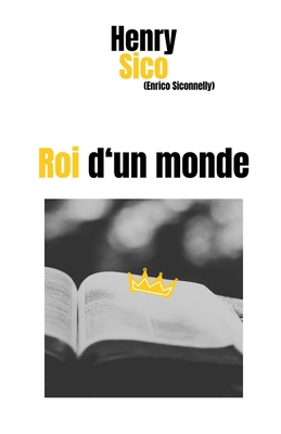 Roi d'un monde [French] B0BRP15NLP Book Cover