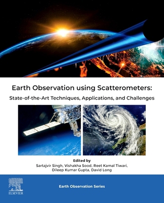 Earth Observation Using Scatterometers: State-O... 0443313806 Book Cover