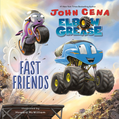 Elbow Grease: Fast Friends 0593179358 Book Cover