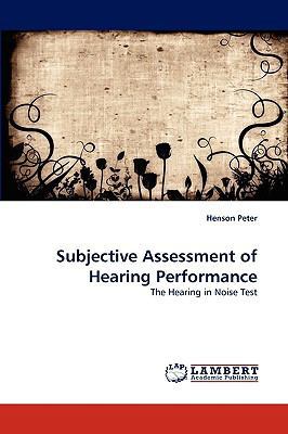 Subjective Assessment of Hearing Performance 3838340132 Book Cover