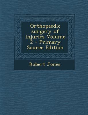 Orthopaedic Surgery of Injuries Volume 2 1289882673 Book Cover