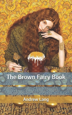 The Brown Fairy Book B086PVRJSL Book Cover
