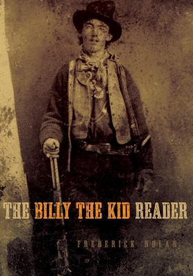 The Billy the Kid Reader 0806138491 Book Cover