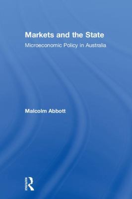 Markets and the State: Microeconomic Policy in ... 081537951X Book Cover