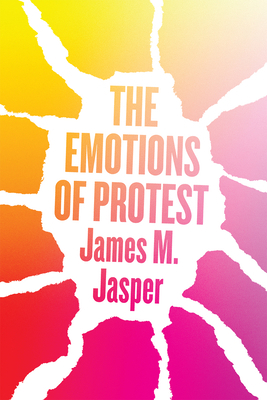 The Emotions of Protest 022656164X Book Cover