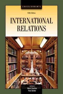 CDN ED Crosscurrents: International Relations 0176440844 Book Cover