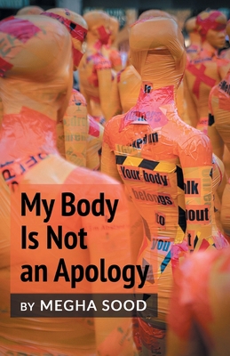 My Body Is Not an Apology 1646626354 Book Cover