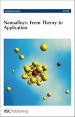 Nanoalloys: From Theory to Applications: Farada... B0071I5QQM Book Cover