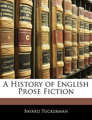 A History of English Prose Fiction 1145771610 Book Cover