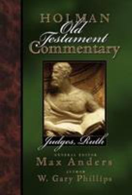 Holman Old Testament Commentary - Judges, Ruth,... 0805494650 Book Cover