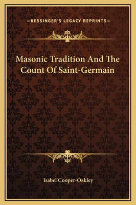 Masonic Tradition And The Count Of Saint-Germain 1169196837 Book Cover