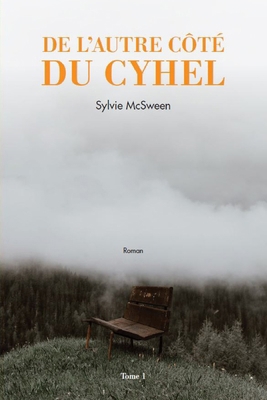 De l'autre côté du Cyhel [French] 2982032732 Book Cover