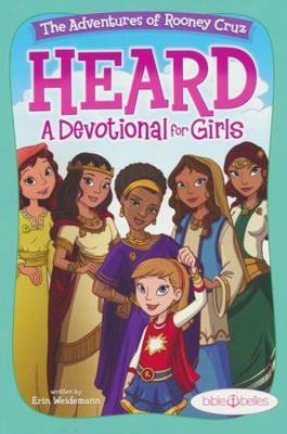 BIBLE BELLES Daily Devotional for Girls Heard: ... 0996168966 Book Cover