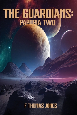 The Guardians: Paporia Two 1971940569 Book Cover