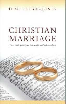 Christian Marriage: From Basic Principles to Tr... 1848711247 Book Cover