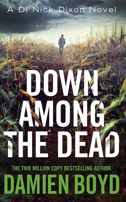 Down Among the Dead 1799760510 Book Cover