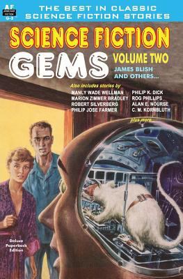 Science Fiction Gems, Volume Two, James Blish a... 1612870600 Book Cover