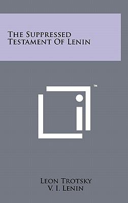 The Suppressed Testament of Lenin 1258052857 Book Cover