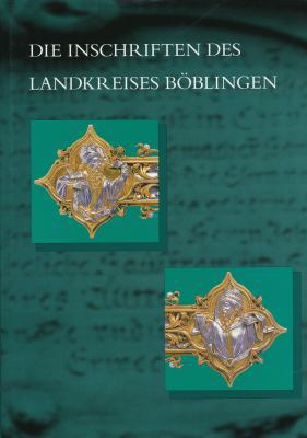 Die Inschriften Des Landkreises Boblingen [German] 3895000507 Book Cover