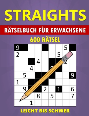 Straights Rätselbuch für Erwachsene - 600 Rätse... [German] B0CVXQ2BY8 Book Cover