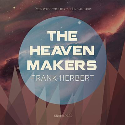 The Heaven Makers 1482929678 Book Cover