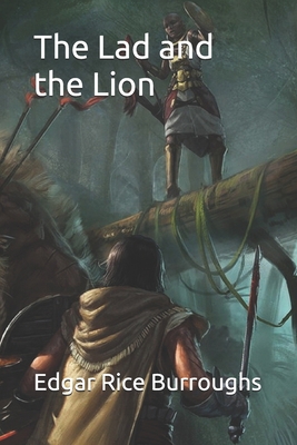 The Lad and the Lion 1700707035 Book Cover