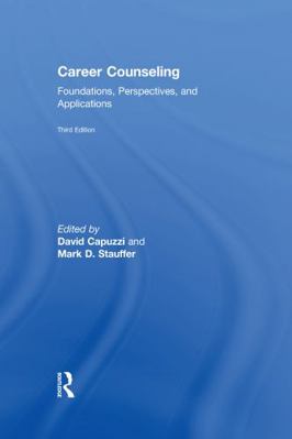 Career Counseling: Foundations, Perspectives, a... 1138744344 Book Cover