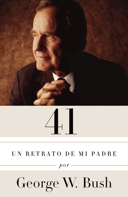 41: Un Retrato de Mi Padre / A Portrait of My F... [Spanish] 1101911794 Book Cover