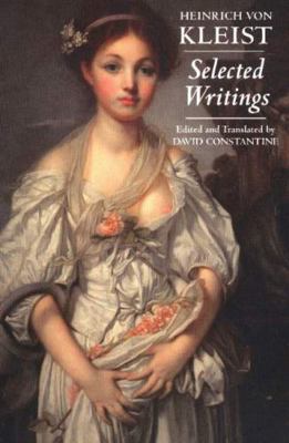 Kleist: Selected Writings 0872207447 Book Cover