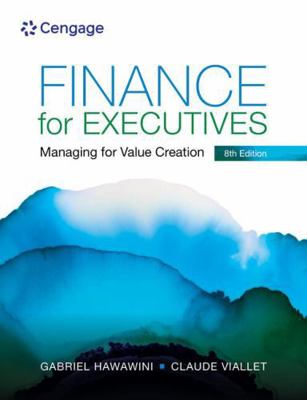 Finance for Executives: Managing for Value Crea... 1473795575 Book Cover