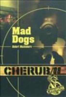 Cherub Mission 8: Mad dogs [French] 2203035331 Book Cover
