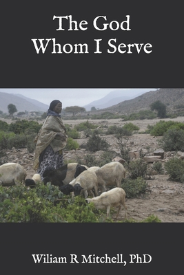 The God Whom I Serve B091F5SQQB Book Cover