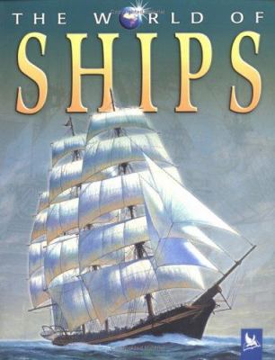 The World of Ships 0753458365 Book Cover