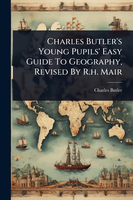 Charles Butler's Young Pupils' Easy Guide To Ge... 1024414663 Book Cover