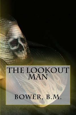 The Lookout Man 1539570754 Book Cover