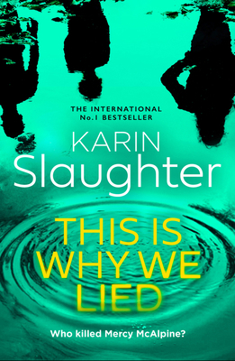 This is Why We Lied (The Will Trent Series) 0008625824 Book Cover