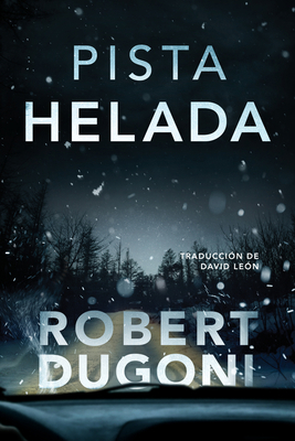 Pista Helada [Spanish] 2496706545 Book Cover