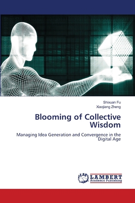 Blooming of Collective Wisdom 6208418879 Book Cover