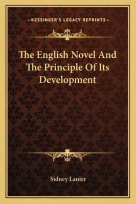 The English Novel And The Principle Of Its Deve... 1163099058 Book Cover