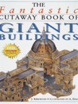 Giant Buildings (Fantastic Cut-away Book) 0749628103 Book Cover