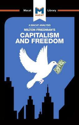 An Analysis of Milton Friedman's Capitalism and... 1912302225 Book Cover