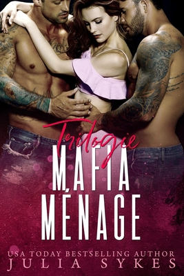 Trilogie Mafia Ménage [French] B09R3HPZMK Book Cover