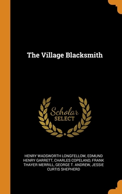 The Village Blacksmith 0344453391 Book Cover