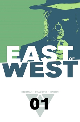 East of West Volume 1: The Promise 1607067706 Book Cover