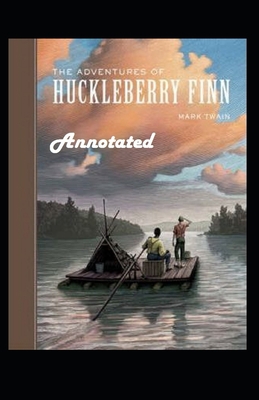 The Adventures of Huckleberry Finn Annotated B08928MFGJ Book Cover